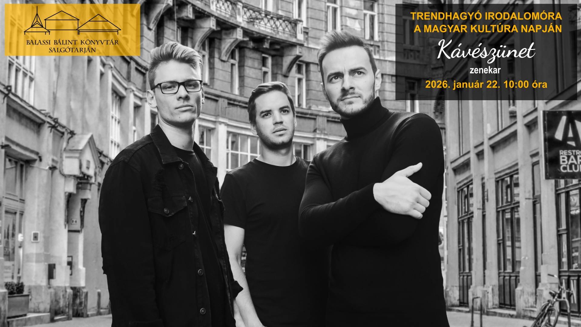 Magyar Kultúra Napja - Kávészünet zenekar