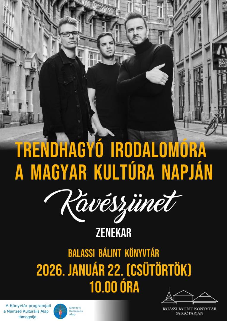 Magyar Kultúra Napja: Kávészünet zenekar